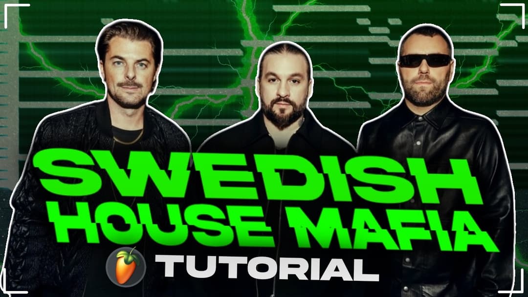 Swedish House Mafia Tutorial